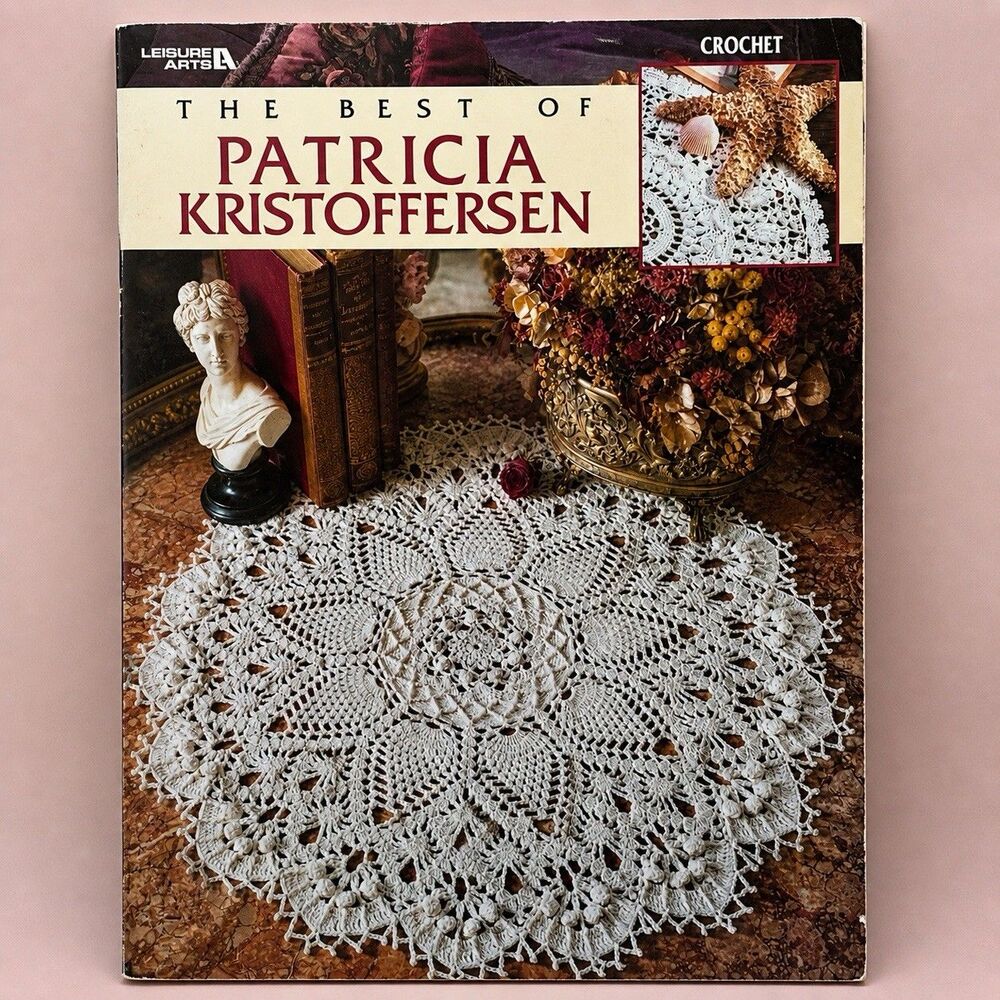 The Best Patricia Kristoffersen (Leisure Arts Crochet #3261, 27 Projects  Rare